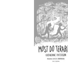 Ilustracja do recenzji książki "Most do Terabithii": dwoje dzieci biegnie przez las, tworząc własne magiczne królestwo.