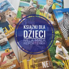 Książki Neli Małej Reporterki, autorki wielu dziecięcych przygód z National Geographic.