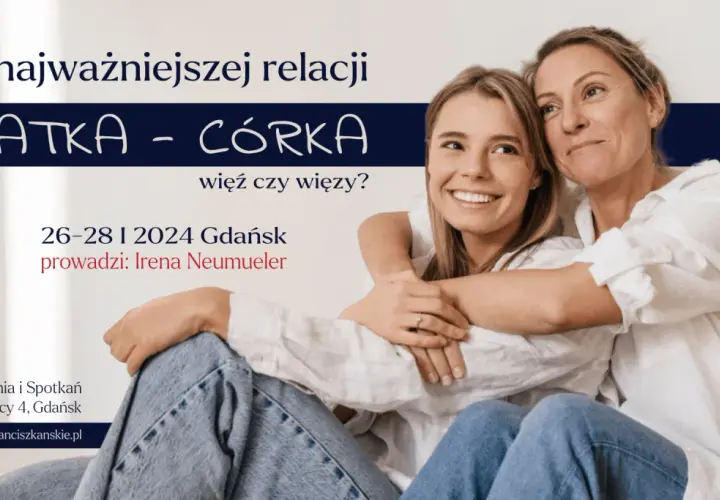Matka i córka w uścisku, symbol więzi. Jak mówi przysłowie: jaka matka taka córka cytaty. Wydarzenie w Gdańsku.