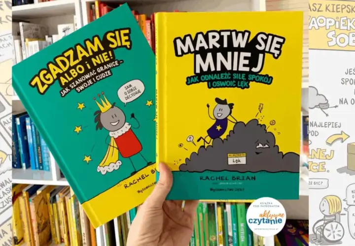 Okładki książek "Zgadzam się albo nie!" i "Martw się mniej" zachęcają do pracy nad sobą. To jak recenzja książki bez mojej zgody, ale z pozytywnym przesłaniem.