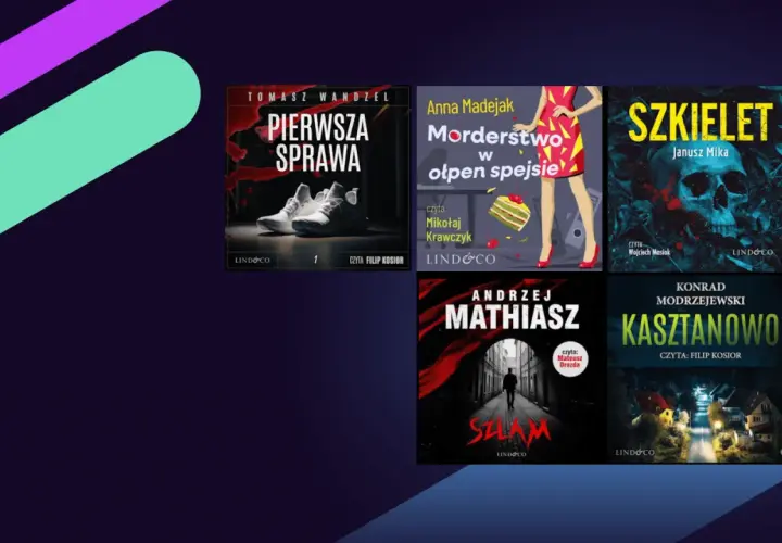 Książki polskich autorów które warto przeczytać: "Pierwsza sprawa", "Morderstwo w otpen spejsie", "Szkielet", "Mathiasz", "Szelm" i "Kasztanowo".