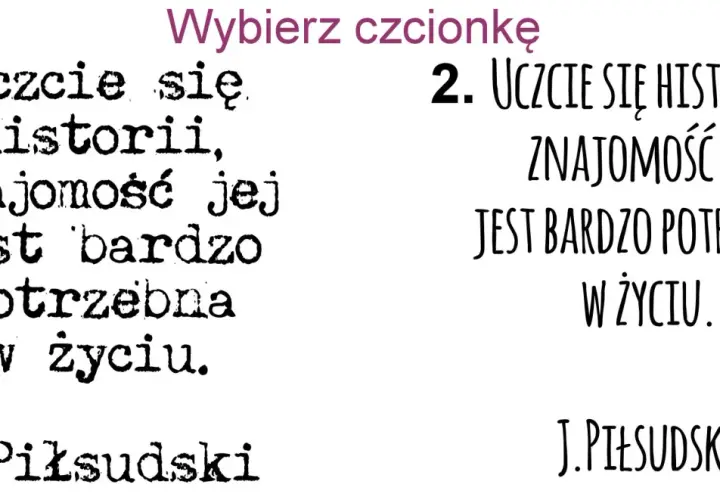 Piłsudski cytaty: naród który nie zna historii, nie ma przyszłości. Poznaj mądrość przodków.