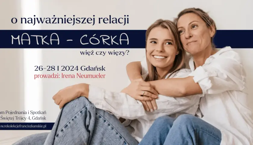 Matka i córka w uścisku, symbol więzi. Jak mówi przysłowie: jaka matka taka córka cytaty. Wydarzenie w Gdańsku.