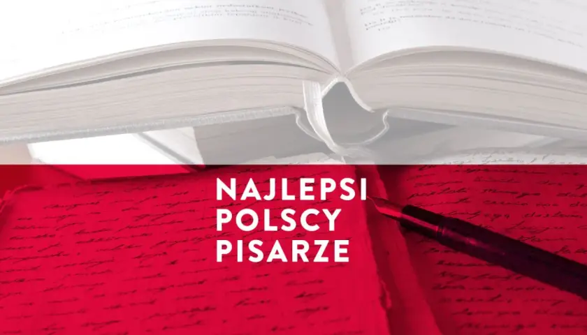 Otwarta księga i pióro na tle czerwieni. W tle tekst: "Najlepsi polscy pisarze". Może to być znany autor książek dla młodzieży który żyje.