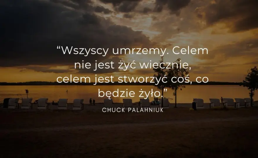 Po co żyć? Cytaty, które odnajdą sens i nadzieję