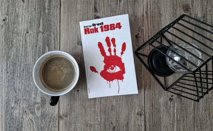 Rok 1984: Recenzja, analiza i aktualność dystopii Orwella